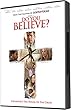 Do You Believe?