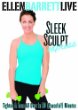 Ellen Barrett Live : Sleek Sculpt Express