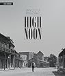 High Noon [Olive Signature) [Blu-ray]
